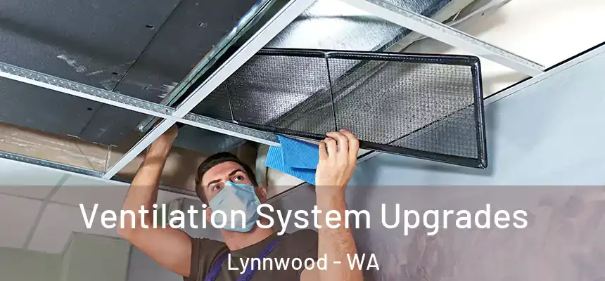  Ventilation System Upgrades Lynnwood - WA